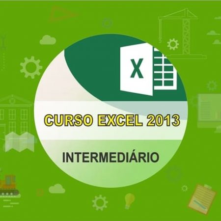 Curso Excel 2013 para Engenharia – Intermediário