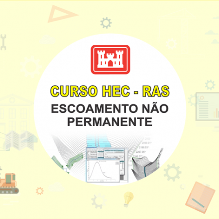 Curso Hec Ras: Escoamento não Permanente
