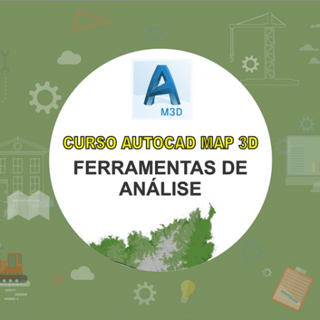 Curso Autocad Map 3D – Ferramentas de Análise