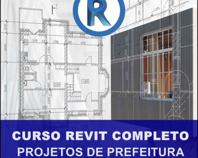 Curso Revit 2019/2020 Projetos para Prefeitura Completo