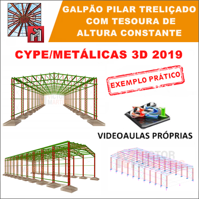 Curso Cype / Metalicas 3D 2019/2020 Pilar Treliçado com Tesoura de Altura Constante