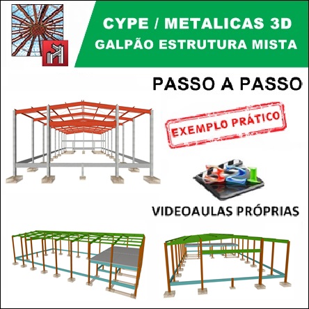 Curso Cype / Metalicas 3D 2019/2020 Galpão Misto