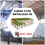Curso Cype / Metalicas 3D 2019/2020 Estrutura Metálica de Galpão e Mezanino