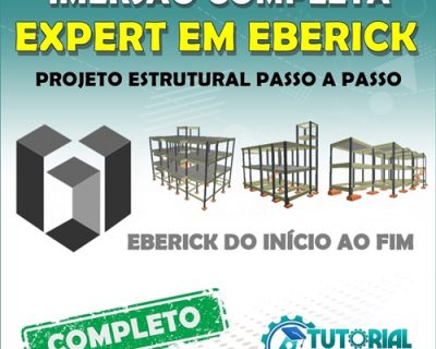 Expert em Eberick – Imersão completa de Cálculo Estrutural na prática